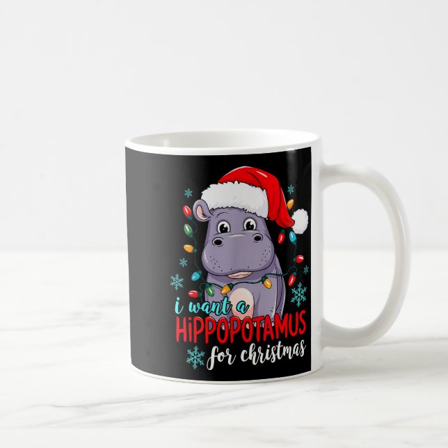 I Want A Hiptamus For Christmas Cute Christmas Cos Coffee Mug (Right)