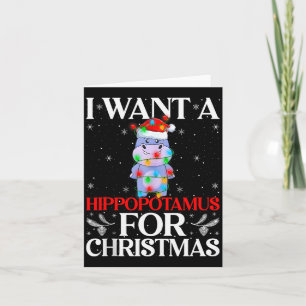 I Want A Hiptamus For Christmas Hip Xmas Girl Kid  Card