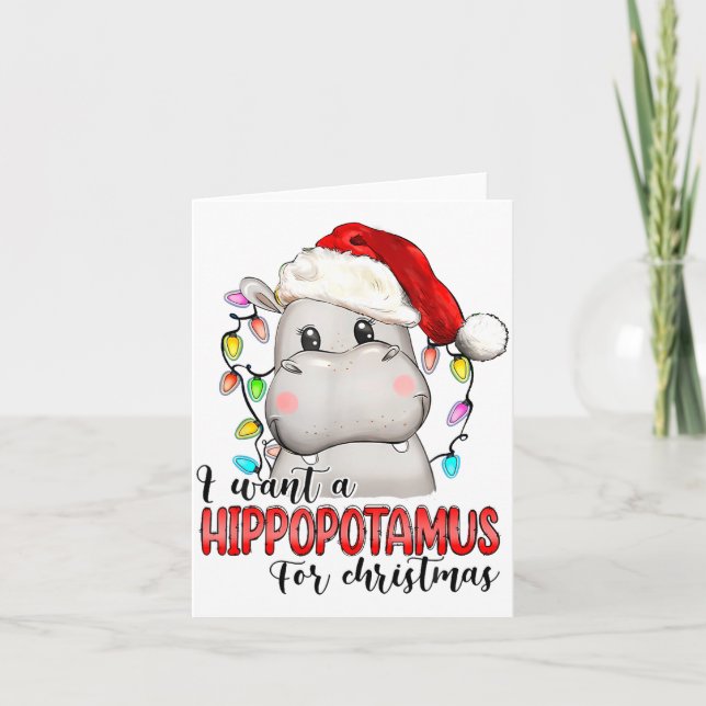 I Want A Hiptamus For Christmas Xmas Hip Lover  Card (Front)