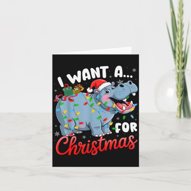 I Want A Hiptamus For Christmas Xmas Hip Lover Fun Card (Front)