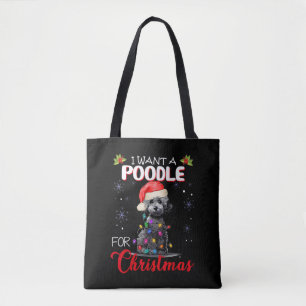 I Want A Poodle For Christmas Tote Bag