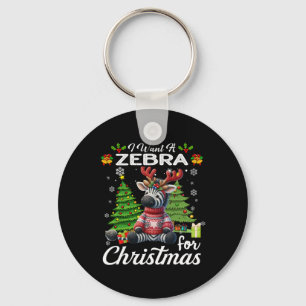 I Want A Zebra For Christmas Cute Gifts Xmas Costu Keychain