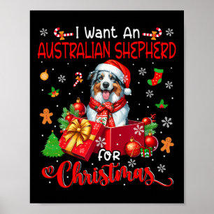I Want An Australian Shepherd For Christmas Santa Poster