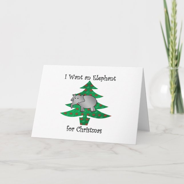 I want an elephant for christmas holiday card (Front)