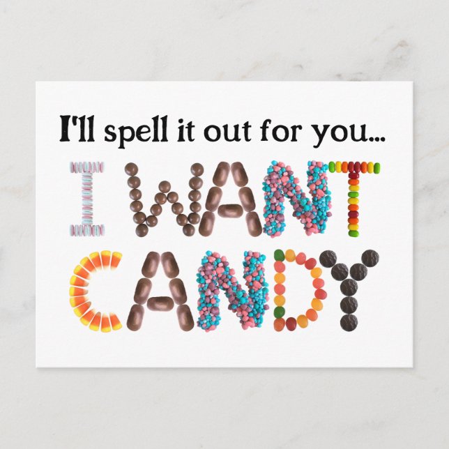 I want Candy Funny Halloween  Postcard (Front)
