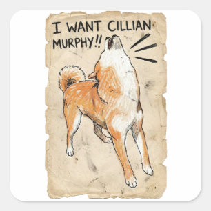 I Want Cillian Murphy – Fangirl Shiba Inu Square Sticker