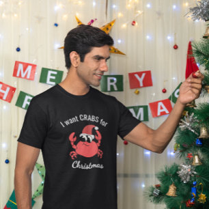 I Want CRABS for Christmas Funny Crab Santa Hat T-Shirt