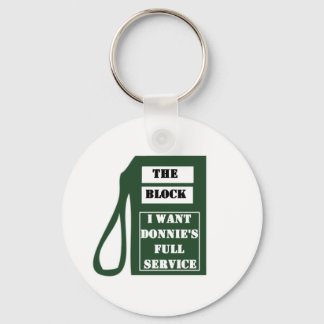 I Want Donnie's Full Service Keychain