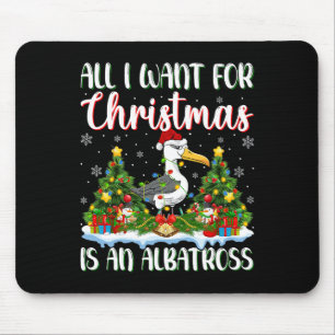 I Want For Christmas Is A Albatross Bird Xmas Tree Mouse Pad