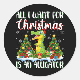 I Want For Christmas Is A Alligator Xmas Tree Ligh Classic Round Sticker