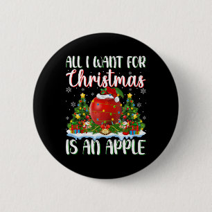 I Want For Christmas Is A Apple Xmas Tree Lights 2 Inch Round Button