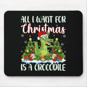 I Want For Christmas Is A Crocodile Xmas Tree Ligh Mouse Pad