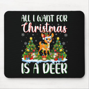 I Want For Christmas Is A Deer Xmas Tree Lights Mouse Pad