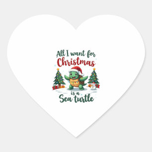 I Want For Christmas Is A Sea Turtle Xmas Tree Lig Heart Sticker