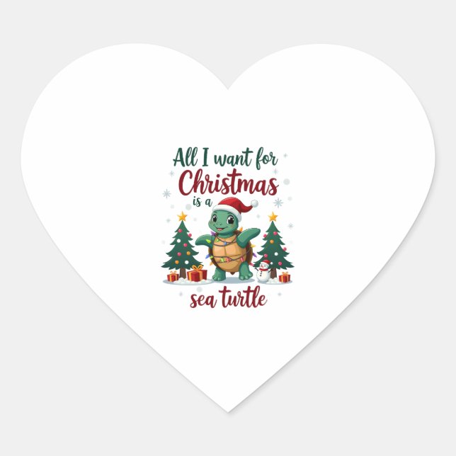I Want For Christmas Is A Sea Turtle Xmas Tree Lig Heart Sticker (Front)