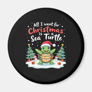 I Want For Christmas Is A Sea Turtle Xmas Tree Lig Magnet