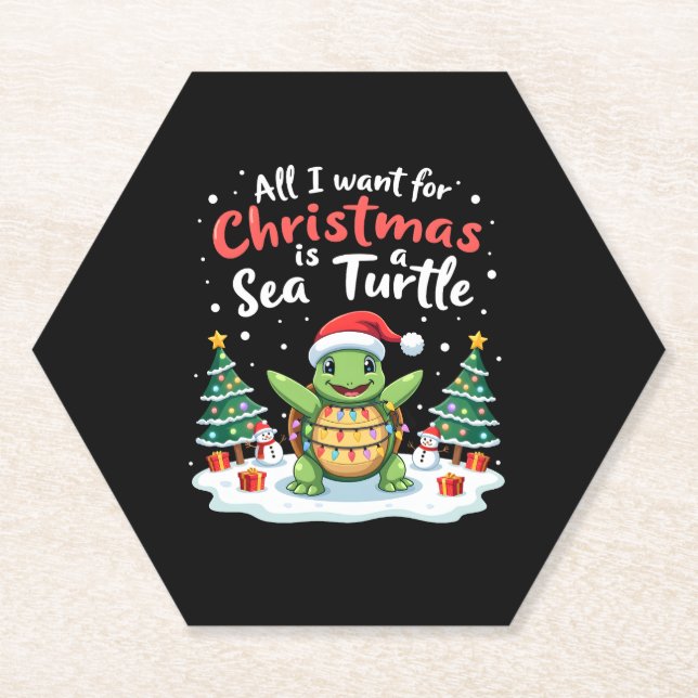 I Want For Christmas Is A Sea Turtle Xmas Tree Lig Paper Coaster (Front)