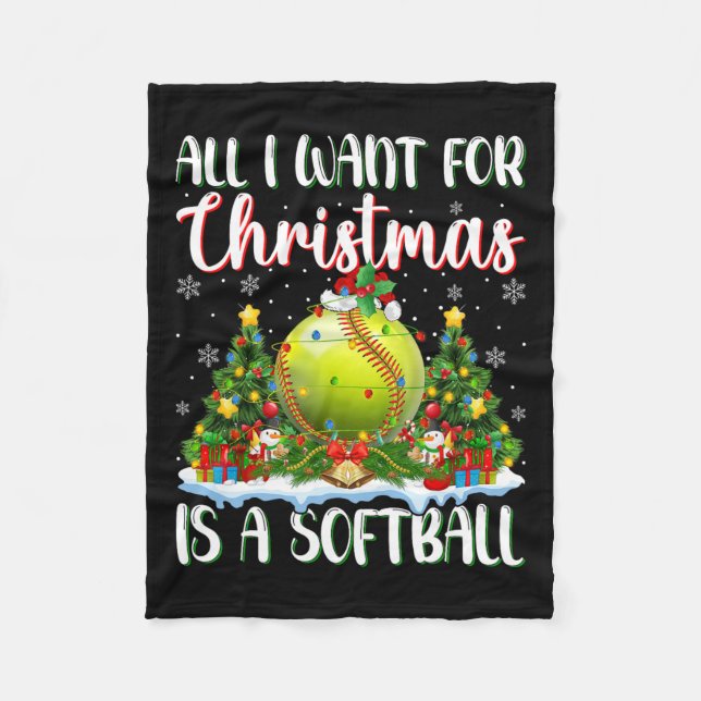 I Want For Christmas Is A Softball Xmas Tree Light Fleece Blanket (Front)