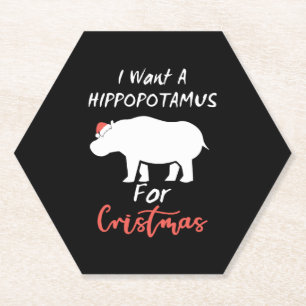I Want Hippopotamus For Christmas Paper Coaster