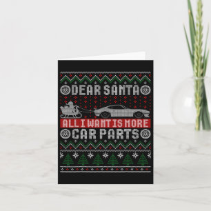 I Want Is More Car Parts Christmas Shirt Ugly Xmas Card