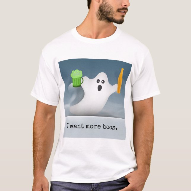 I want more boos - Mens T-Shirt (Front)
