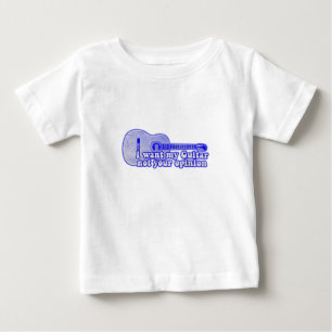 I want my guitar. not your opinion. vintage blue baby T-Shirt