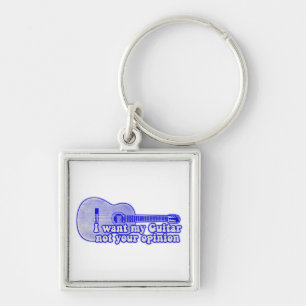 I want my guitar. not your opinion. vintage blue keychain