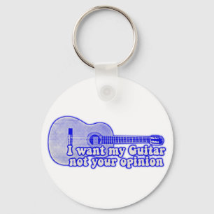 I want my guitar. not your opinion. vintage blue keychain
