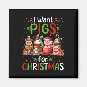 I Want Pigs For Christmas Coffee Cups Lover Farmer Magnet