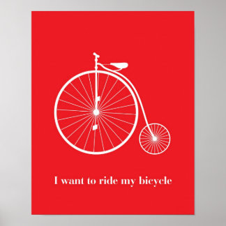 I want ride my bicycle poster