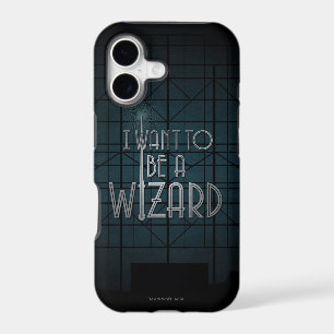 I Want To Be A Wizard