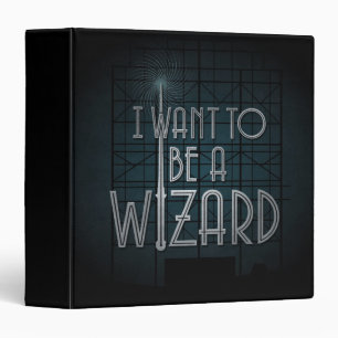 I Want To Be A Wizard Binder