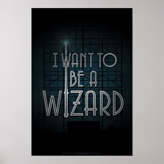 I Want To Be A Wizard Poster (Front)