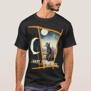 I want to be free T-Shirt