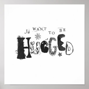 I Want to Be Hugged Poster