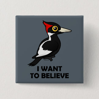 I Want to Believe 2 Inch Square Button