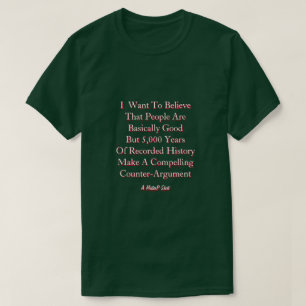 I Want To Believe... A MisterP Shirt