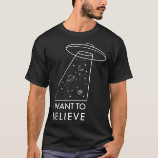 I Want To Believe Aesthetic Alien Ufo With Univers T-Shirt