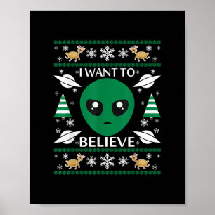I Want To Believe Alien Christmas Poster