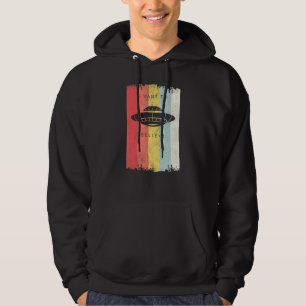 I Want To Believe Alien Flying Saucer Retro Ufo Hoodie