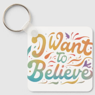 I Want to Believe - Aluminum Square Keychain