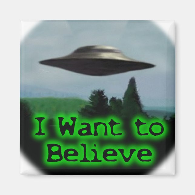 I want to believe magnet (Front)