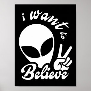 I Want to Believe Poster