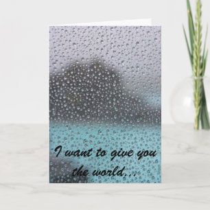 I want to give you the world... card