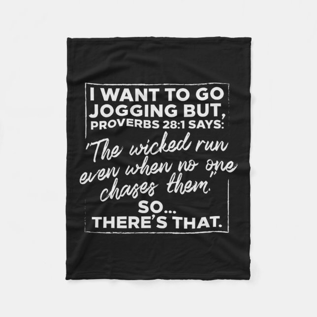 I Want To Go Jogging But Proverbs Funny Running Wo Fleece Blanket (Front)
