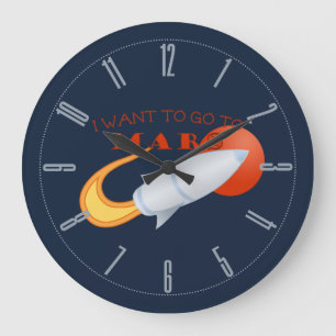 I Want To Go To Mars Large Clock