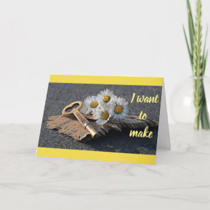 **I WANT TO MAKE ALL YOUR DREAMS COME TRUE** CARD