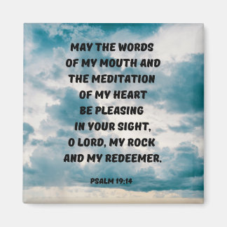 I Want To Please God Bible Verse Psalm 19:14 Magnet