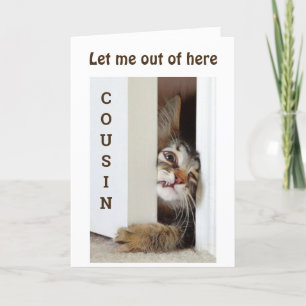 I WANT TO SAY **HAPPY BIRTHDAY to ***MY COUSIN*** Card