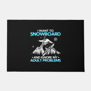 I Want To Snowboard Doormat